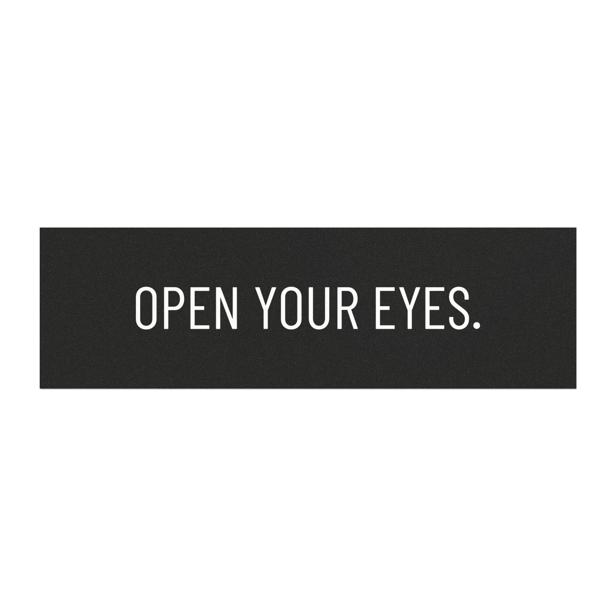 Open Your Eyes — Car Magnet - Image 2