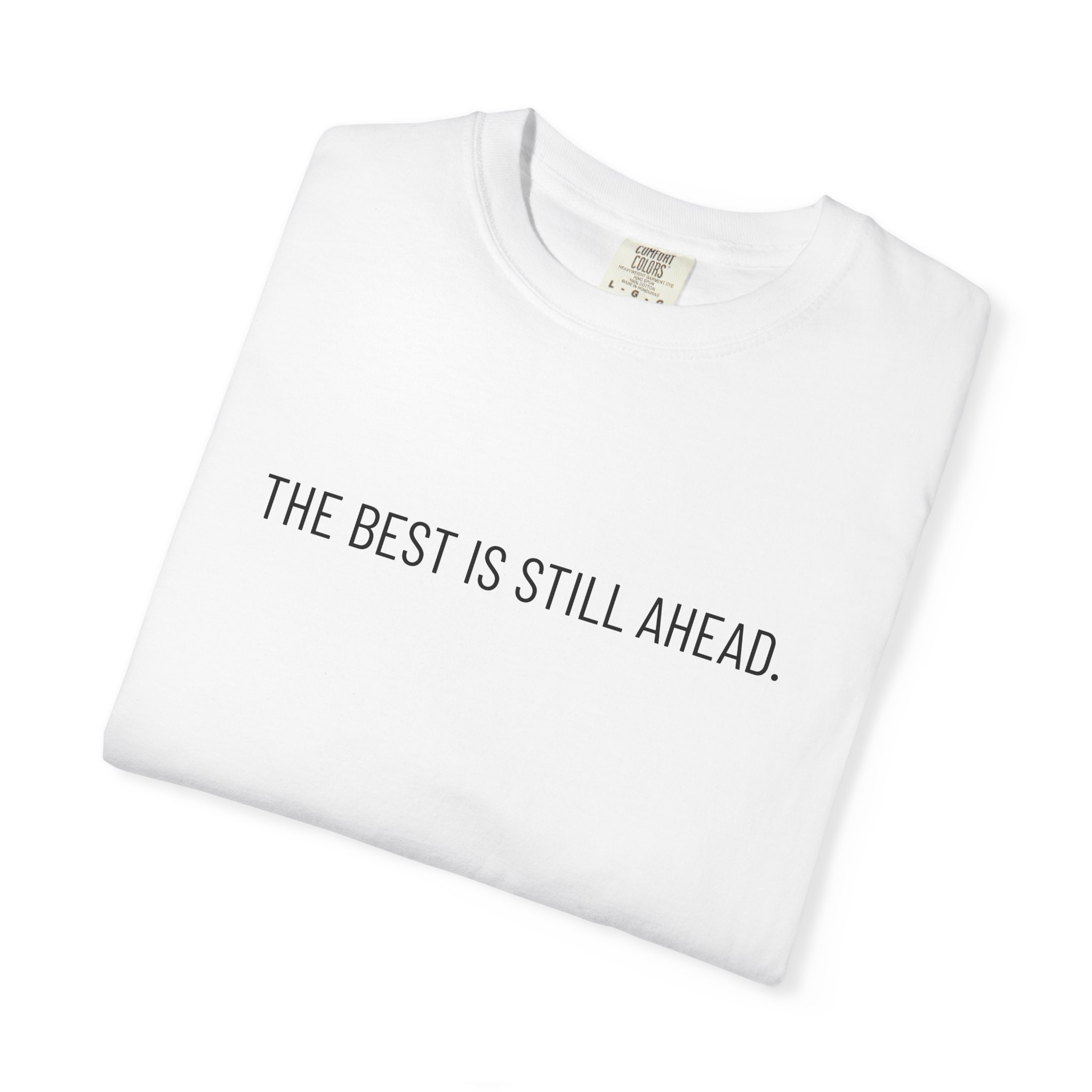 Skull Graphic T‑Shirt — "The Best Is Still Ahead" Inspirational Tee - Image 4