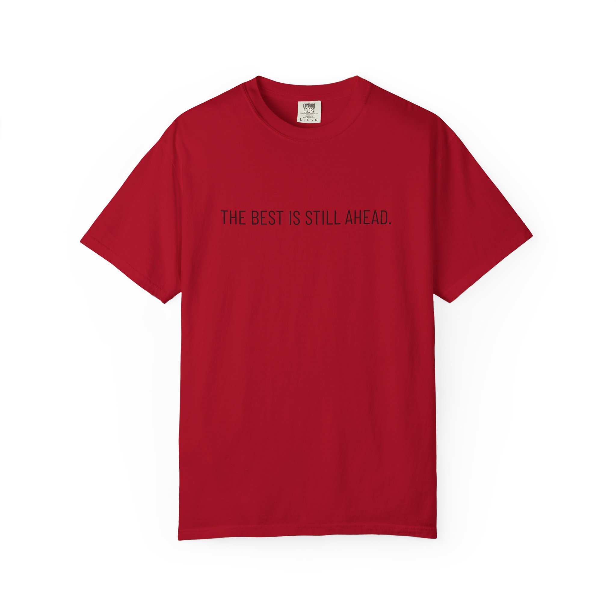 Skull Graphic T‑Shirt — "The Best Is Still Ahead" Inspirational Tee - Image 32