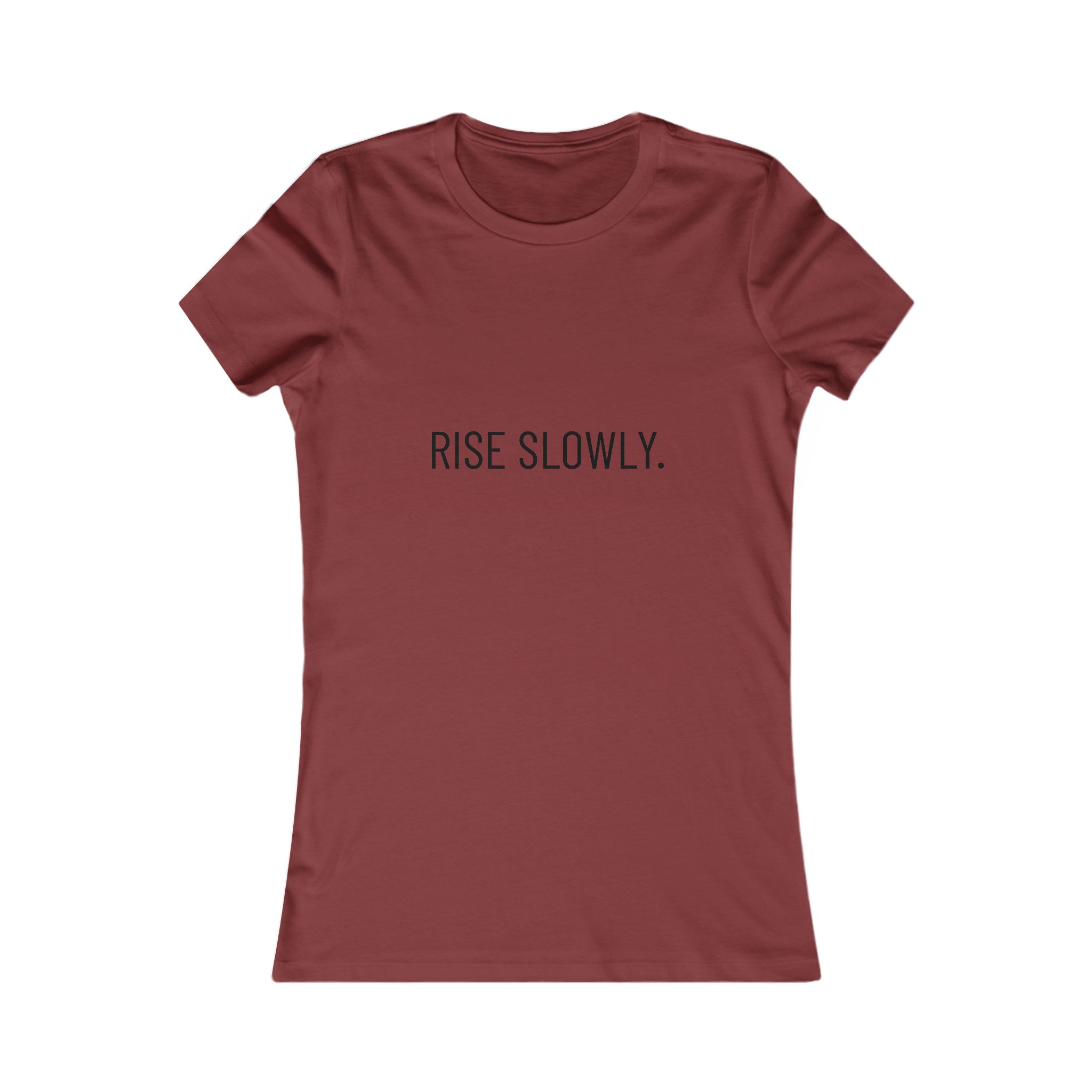 Rise Slowly Tee — Women’s Minimalist Inspirational T-Shirt - Image 59