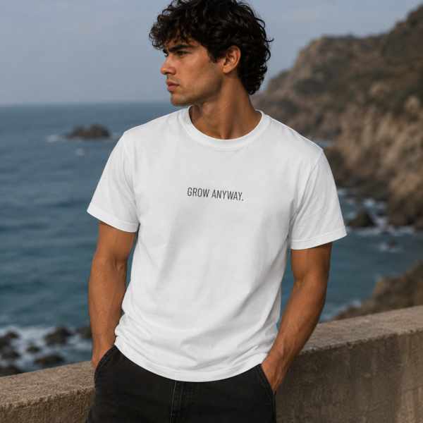Grow Anyway T-Shirt